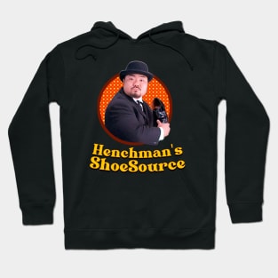 Henchman's Shoesource Hoodie